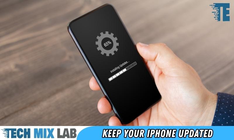 Keep your iPhone updated