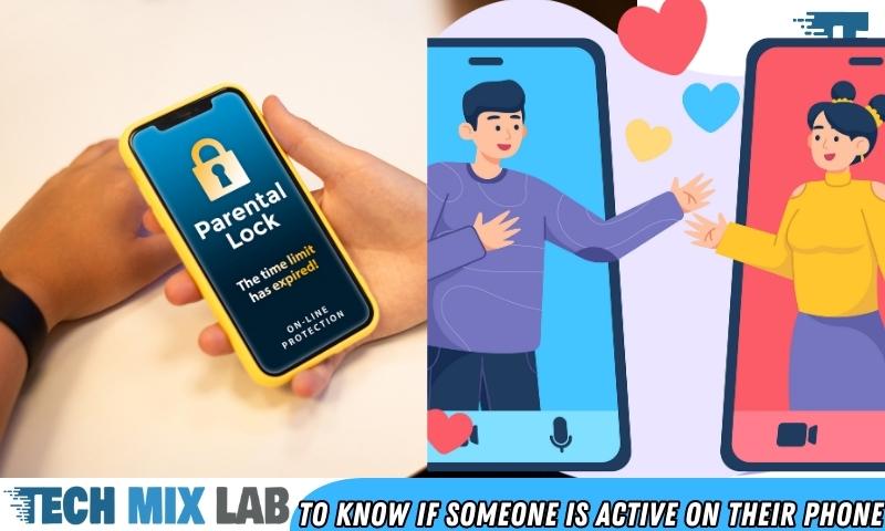 Why Is It Important To Know If Someone Is Active On Their Phone