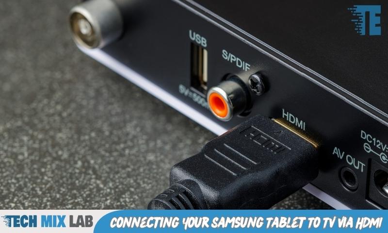 Connecting Your Samsung Tablet To TV Via HDMI