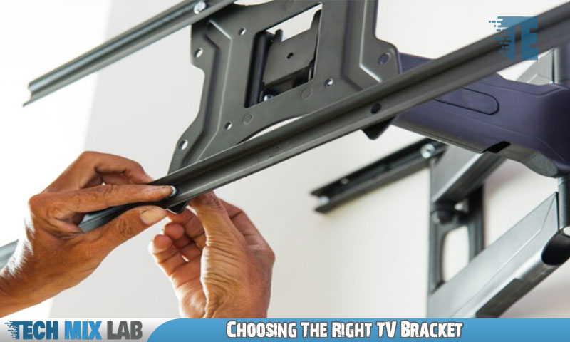 Choosing The Right TV Bracket