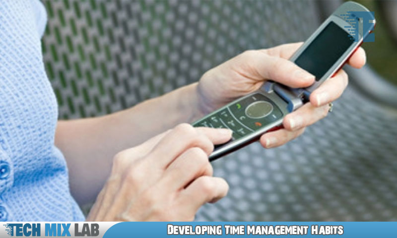Developing Time Management Habits