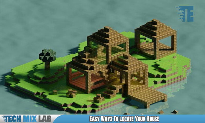 Easy Ways To Locate Your House