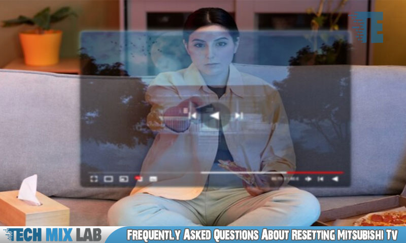 Frequently Asked Questions About Resetting Mitsubishi Tv
