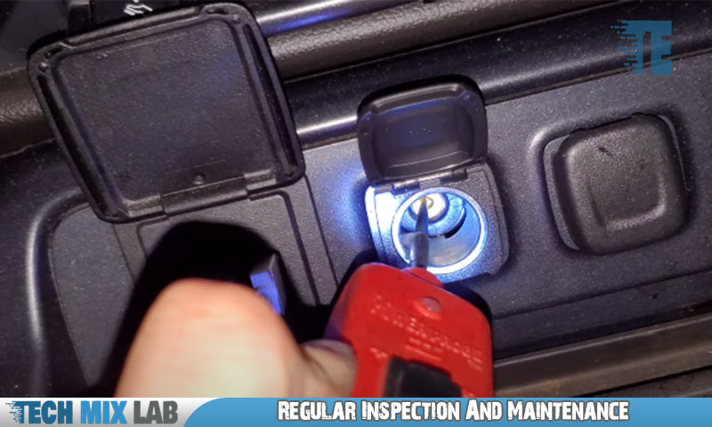 Regular Inspection And Maintenance