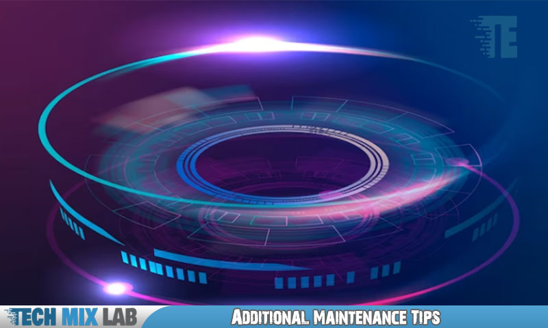 Additional Maintenance Tips