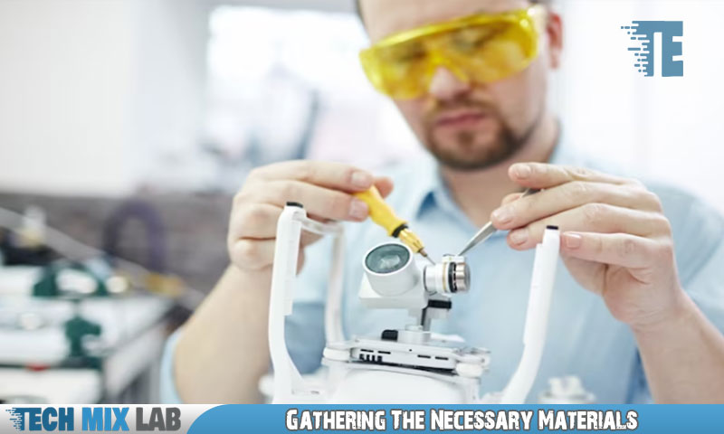 Gathering The Necessary Materials