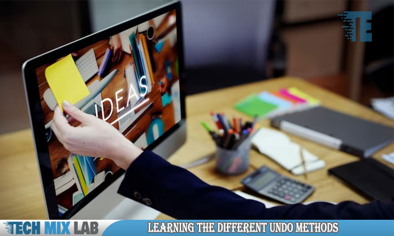 Learning The Different Undo Methods