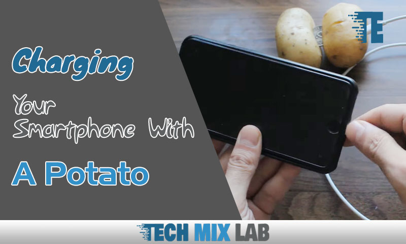 Charging Your Smartphone With A Potato