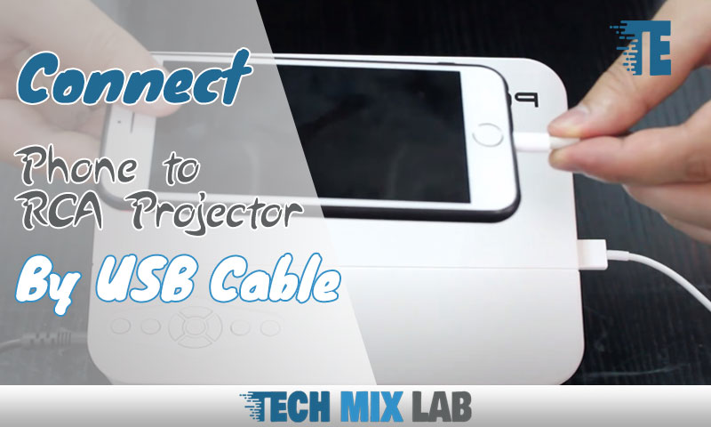 Connect Your Phone to RCA Projector Easily By USB Cable