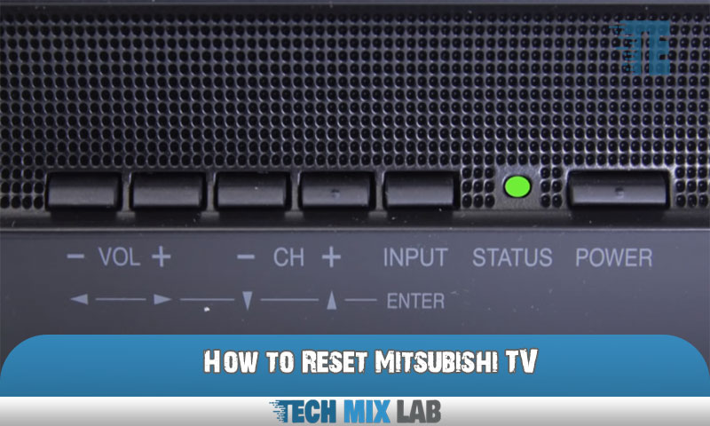How to Reset Mitsubishi TV