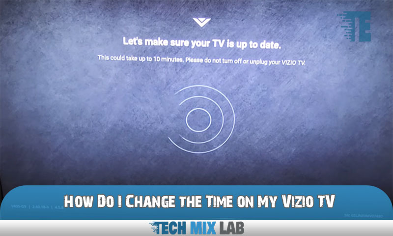 How Do I Change the Time on My Vizio TV